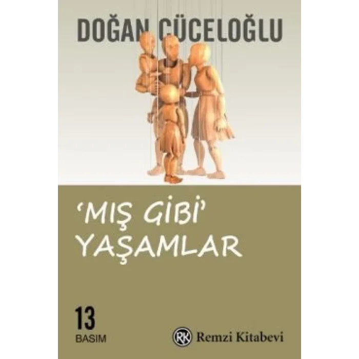 Mış Gibi Yaşamlar