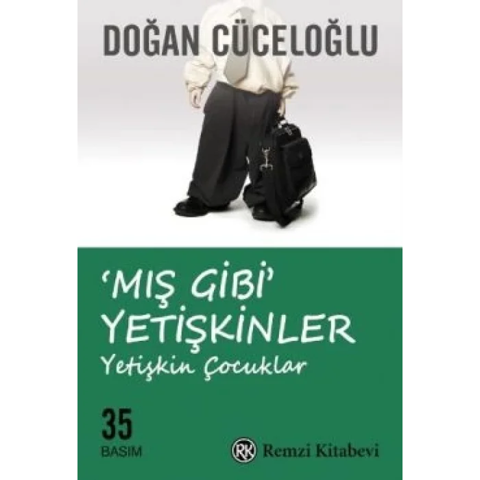 Mış Gibi Yetişkinler