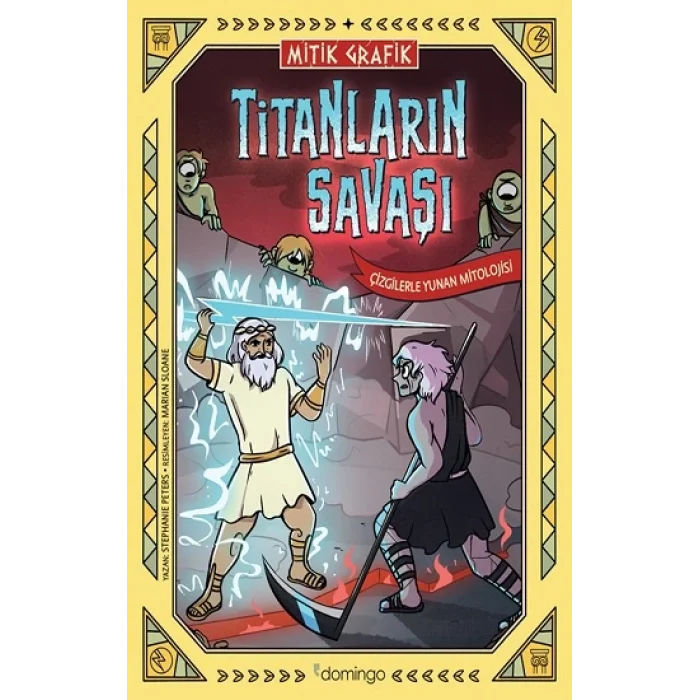 Mitik Grafik - Titanların Savaşı (Çizgilerle Yunan Mitolojisi)