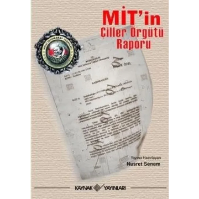 MİTin Çiller Örgütü Raporu
