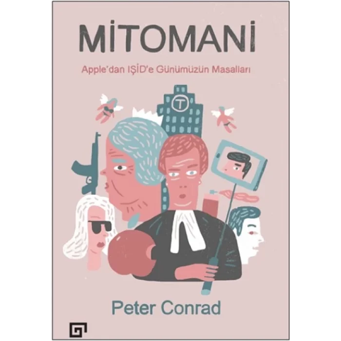 Mitomani: Appledan Işide Günümüzün Masalları