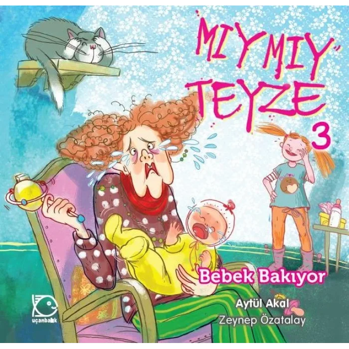 Mıymıy Teyze 3 - Bebek Bakıyor