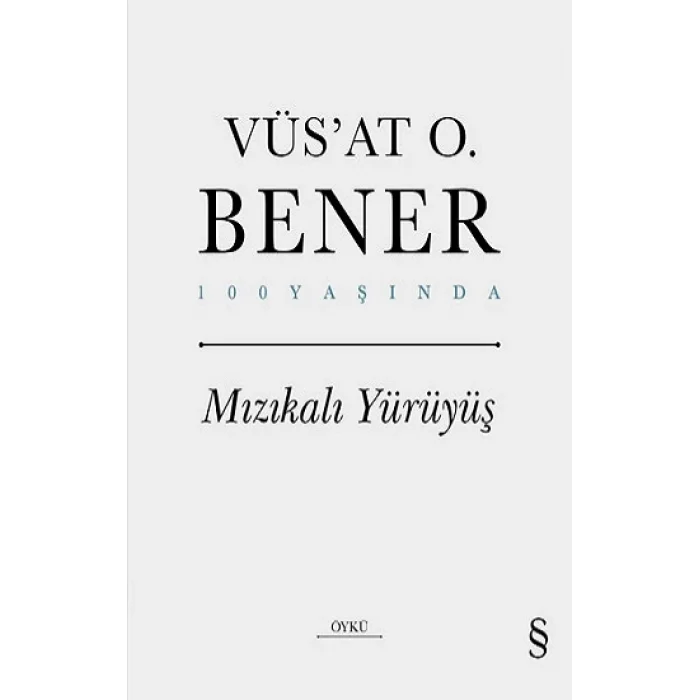 Mızıkalı Yürüyüş (Ciltli)