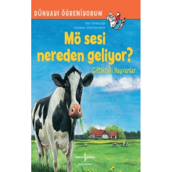 Mö Sesi Nereden Geliyor? Çiftlikteki Hayvanlar Dünyayi Öğreniyorum