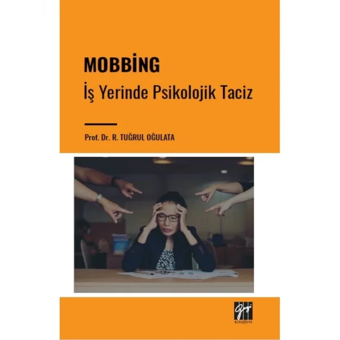 Mobbing - İş Yerinde Psikolojik Taciz