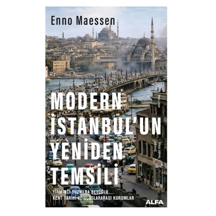 Modern İstanbul’un Yeniden Temsili