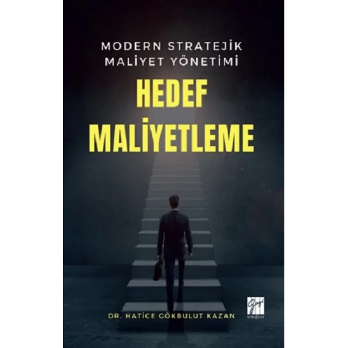 Modern Stratejik Maliyet Yönetimi Hedef Maliyetleme