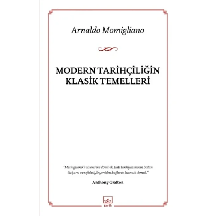 Modern Tarihçiliğin Klasik Temelleri