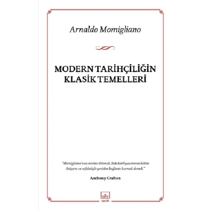 Modern Tarihçiliğin Klasik Temelleri