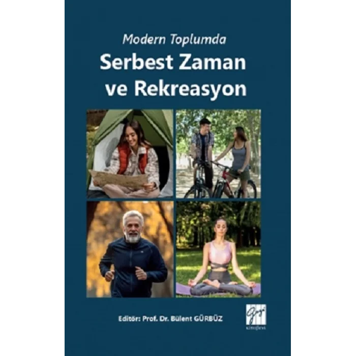 Modern Toplumda Serbest Zaman ve Rekreasyon