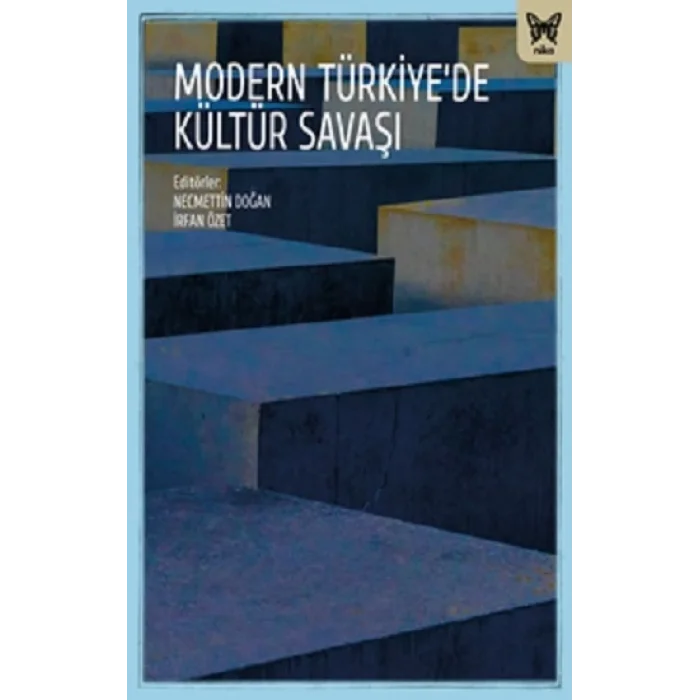 Modern Türkiyede Kültür Savaşları