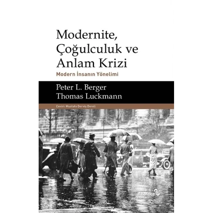 Modernite, Çoğulculuk ve Anlam Krizi