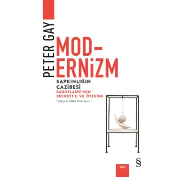 Modernizm - Sapkınlığın Cazibesi