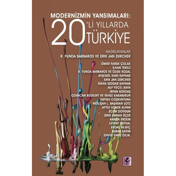 Modernizmin Yansımaları: 20’li Yıllarda Türkiye