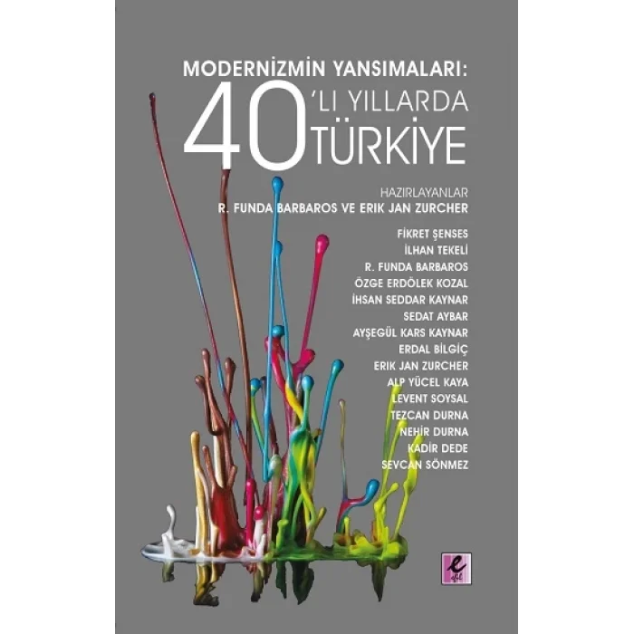 Modernizmin Yansımaları: 40lı Yıllarda Türkiye
