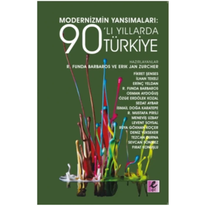 Modernizmin Yansımaları: 90lı Yıllarda Türkiye