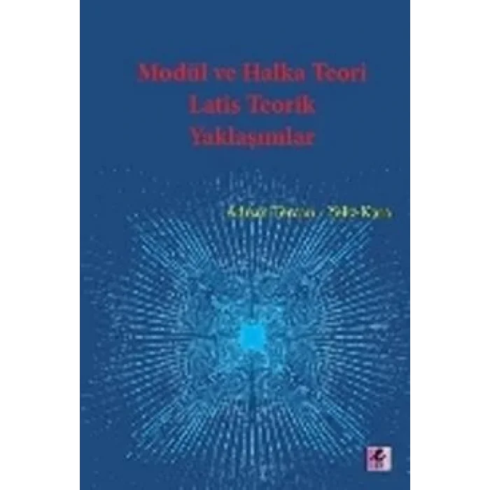 Modül ve Halka Teori Latis Teorik Yaklaşımlar