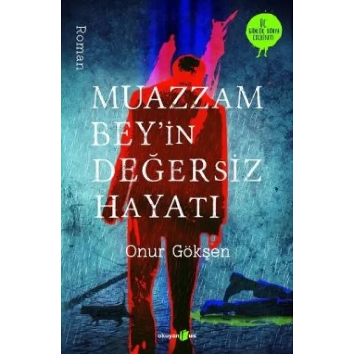 Muazzam Beyin Değersiz Hayatı