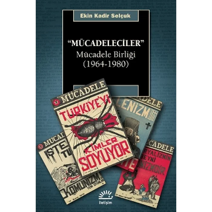 Mücadeleciler - Mücadele birliği (1964-1980)