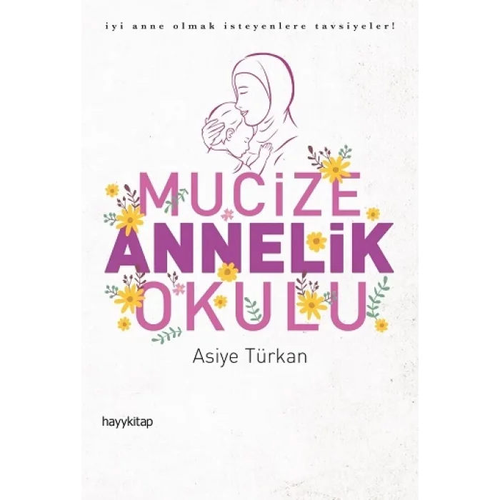 Mucize Annelik Okulu