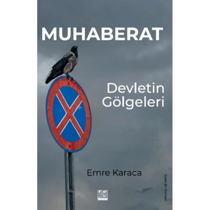 Muhaberat;Devletin Gölgeleri