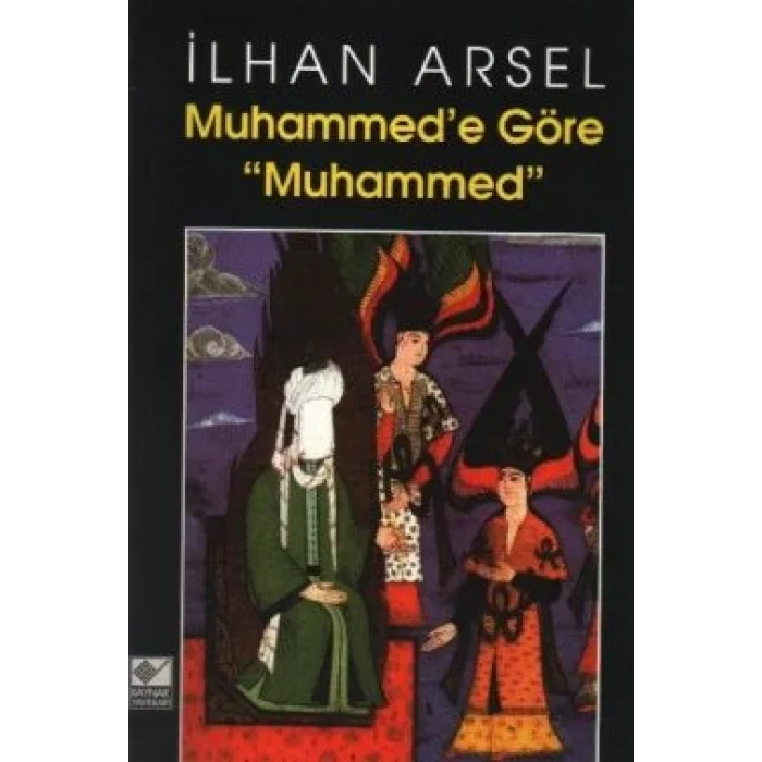 Muhammede Göre Muhammed