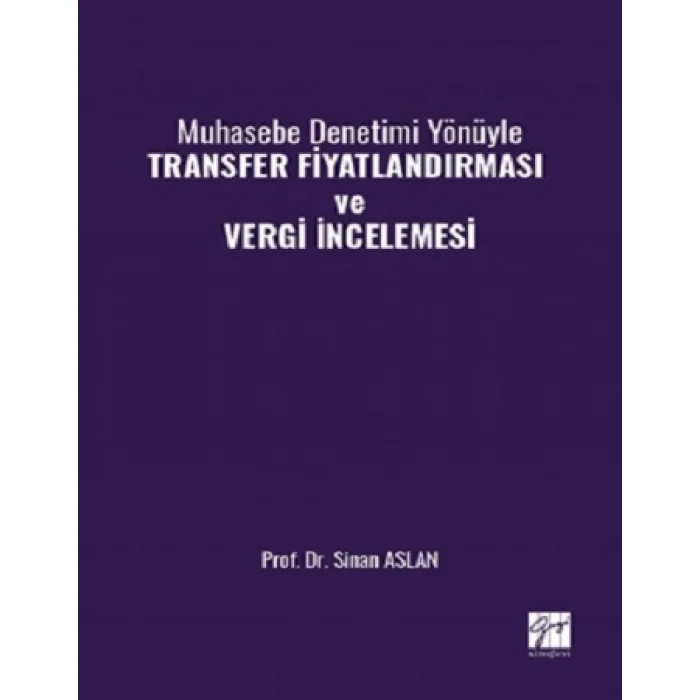 Muhasebe Denetimi Yönüyle Transfer Fiyatlandırması Ve Vergi İncelemesi