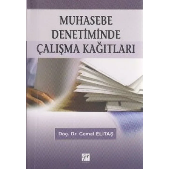 Muhasebe Denetiminde Çalışma Kağıtları