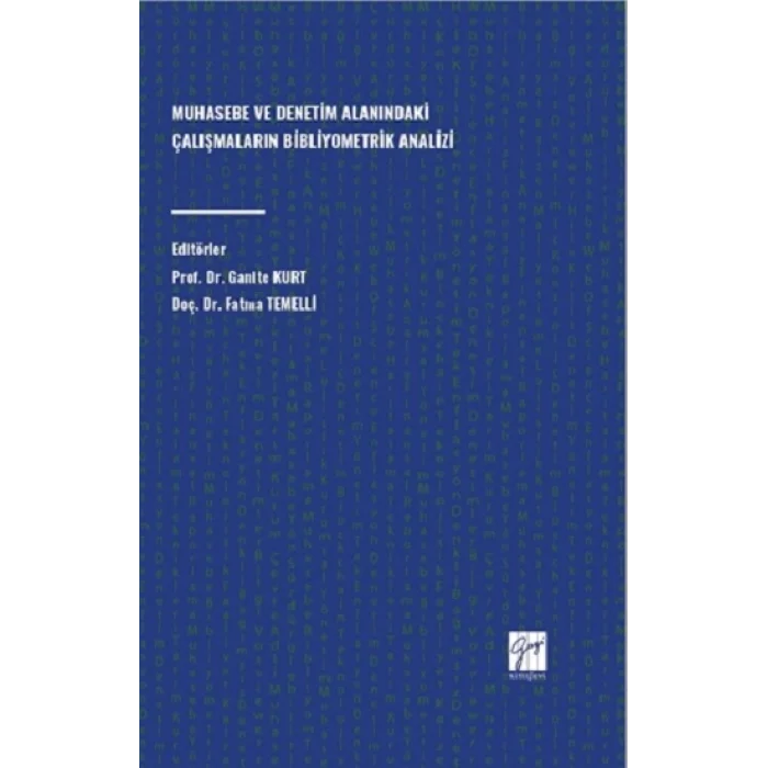 Muhasebe ve Denetim Alanındaki Çalışmaların Bibliyometrik Analizi