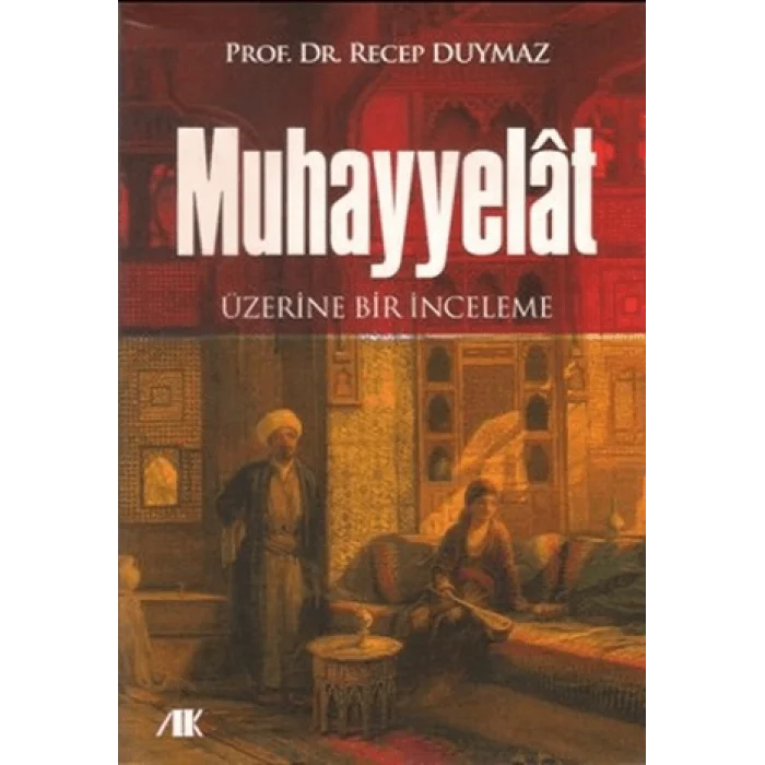 Muhayyelat Üzerine Bir İnceleme