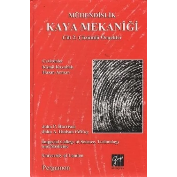 Mühendislik Kaya Mekaniği Cilt 2: Çözümlü Örnekler