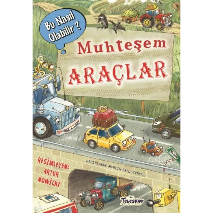 Muhteşem Araçlar - Bu Nasıl Olabilir?(Ciltli)