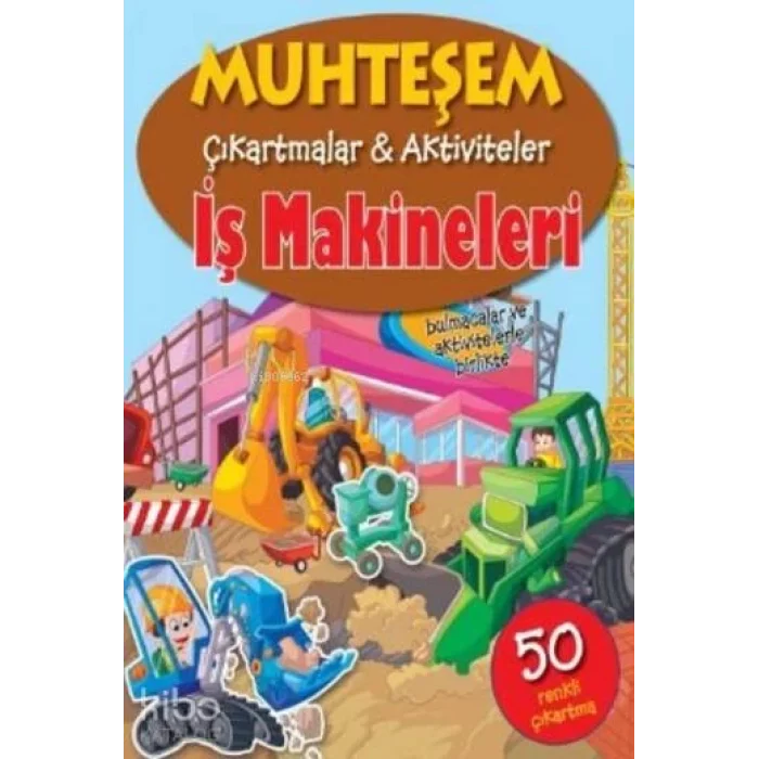 Muhteşem Çıkartmalar Aktiviteler İş Makineleri
