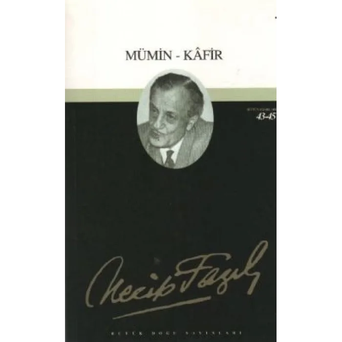 Mümin - Kafir : 37 - Necip Fazıl Bütün Eserleri