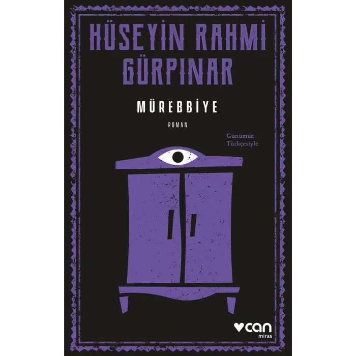 Mürebbiye (Günümüz Türkçesiyle)