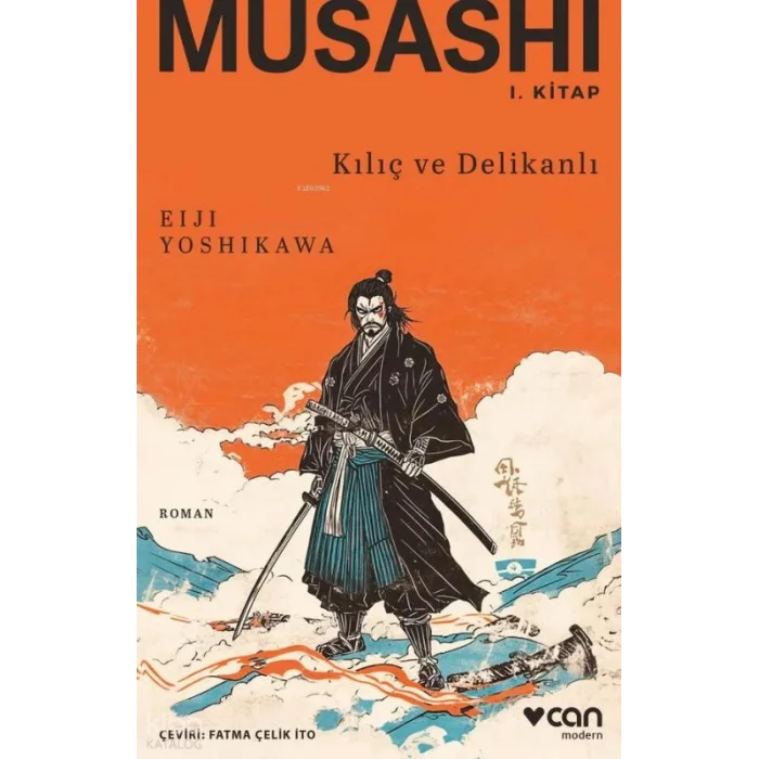 Musashi I. Kitap: Kılıç ve Delikanlı