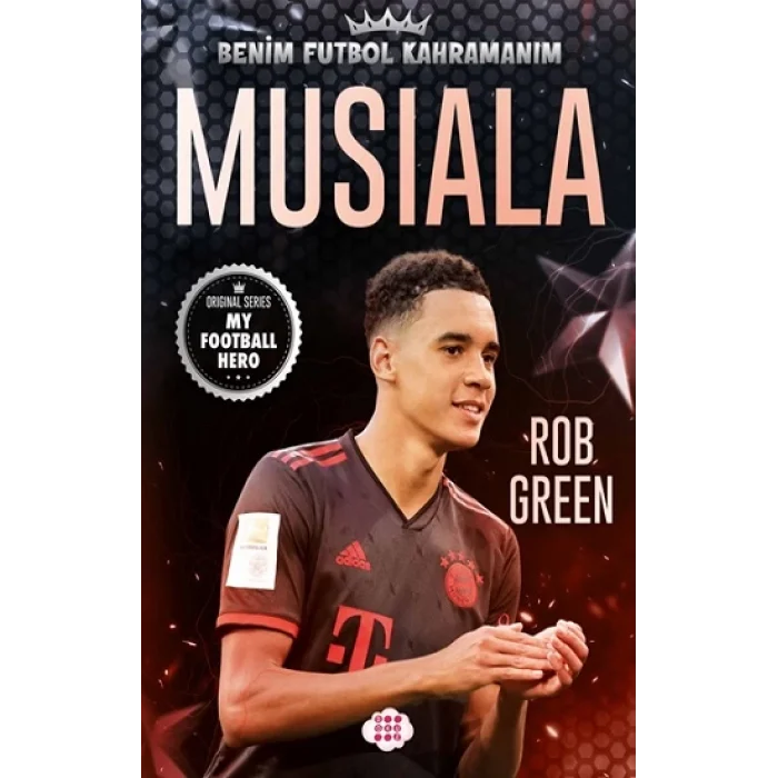 Musiala-Benim Futbol Kahramanım