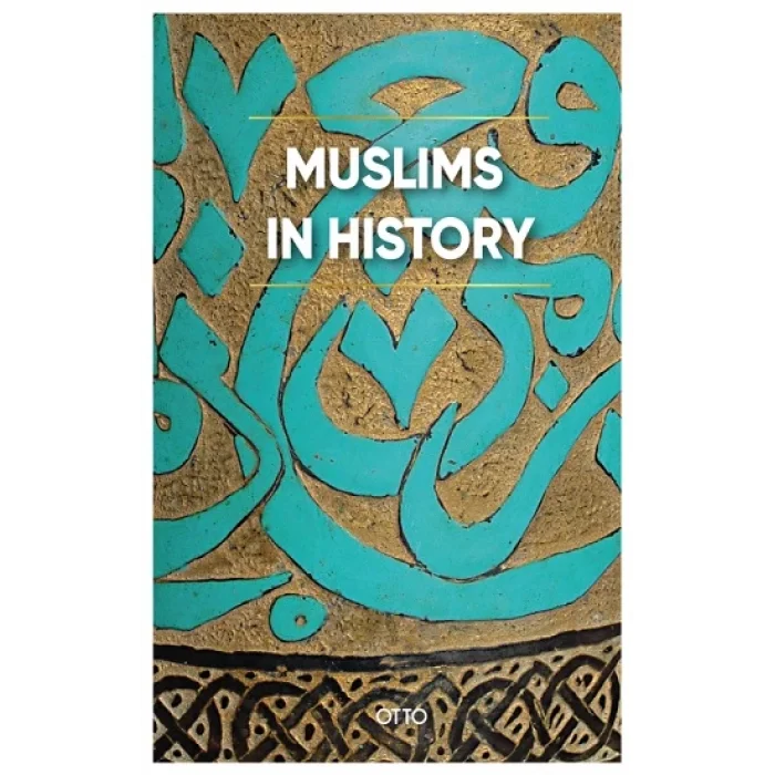 Muslims in History (Ciltli)
