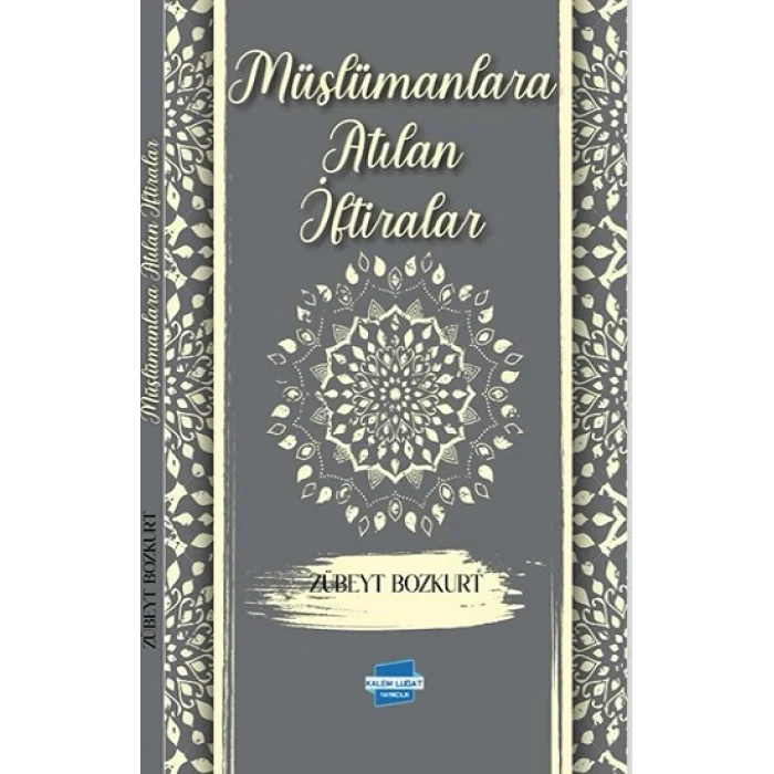 Müslümanlara Atılan İftiralar