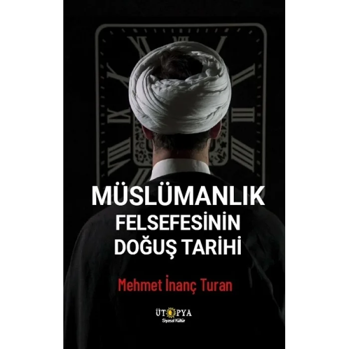 Müslümanlık Felsefesinin Doğuş Tarihi
