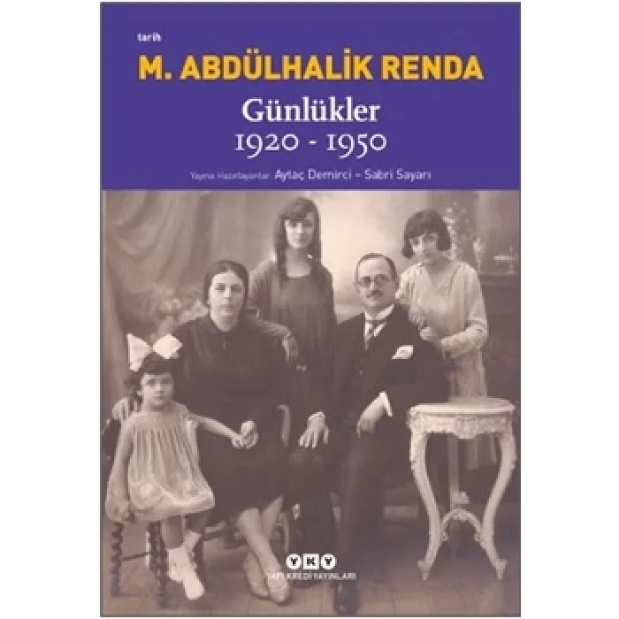 Mustafa Abdülhalik Renda Günlükler 1920-1950