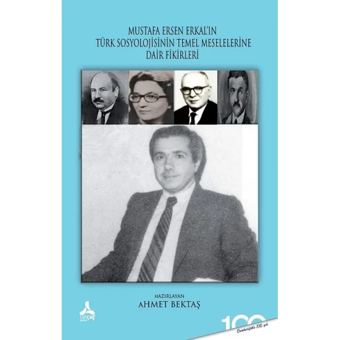 Mustafa Ersen Erkalın Türk Toplumunun Sosyolojik Meselelerine Dair Fikirleri