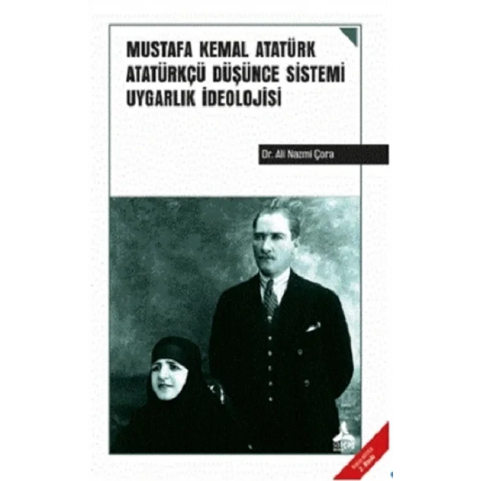 Mustafa Kemal Atatürk Atatürkçü Düşünce Sistemi Uygarlık İdeolojisi