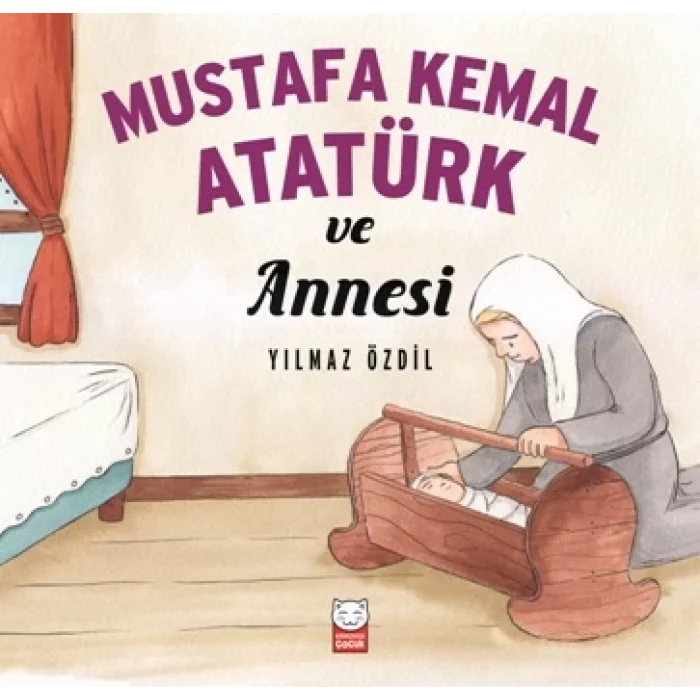 Mustafa Kemal Atatürk ve Annesi