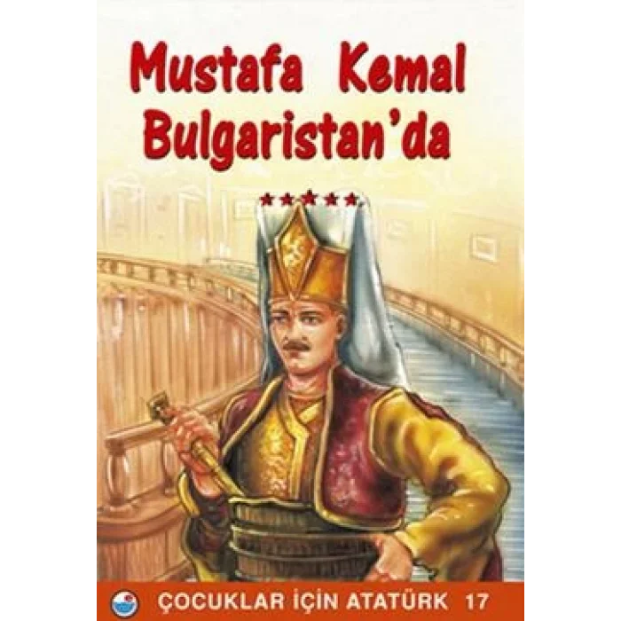 Mustafa Kemal Bulgaristanda