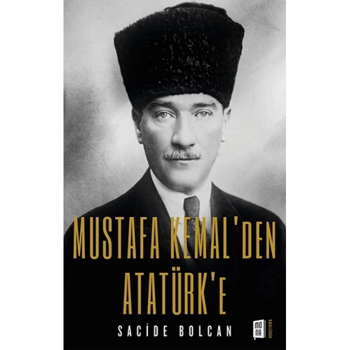 Mustafa Kemalden  Atatürke