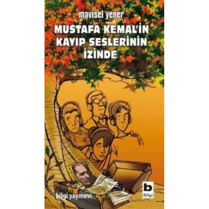 Mustafa Kemalin Kayıp Seslerinin İzinde