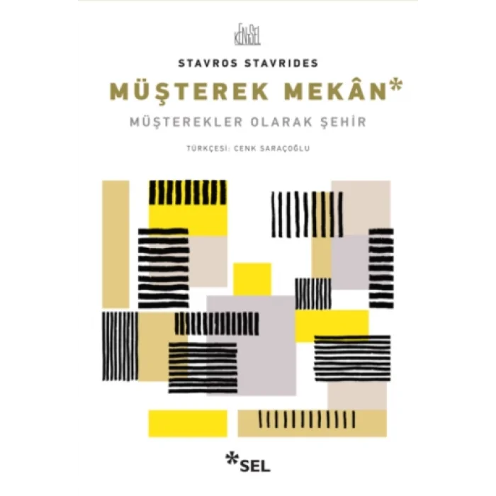 Müşterek Mekan - Müşterekler Olarak Şehir