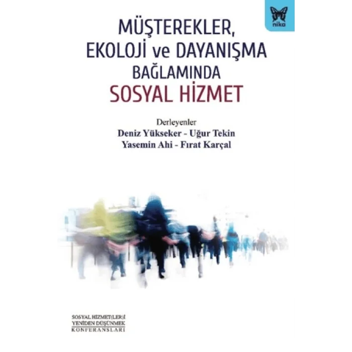 Müşterekler, Ekoloji ve Dayanışma Bağlamında Sosyal Hizmet