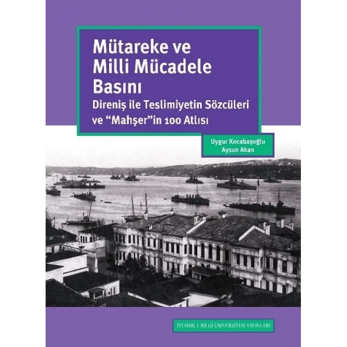 Mütareke Ve Milli Mücadele Basını